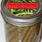 Hot N' Spicy "Pickled" Beans - pickled with Bombay Saffire Gin.  I'm tickled by the pun (& the rhyme).