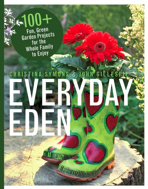 Everyday Eden by Christina Symons and John Gillespie