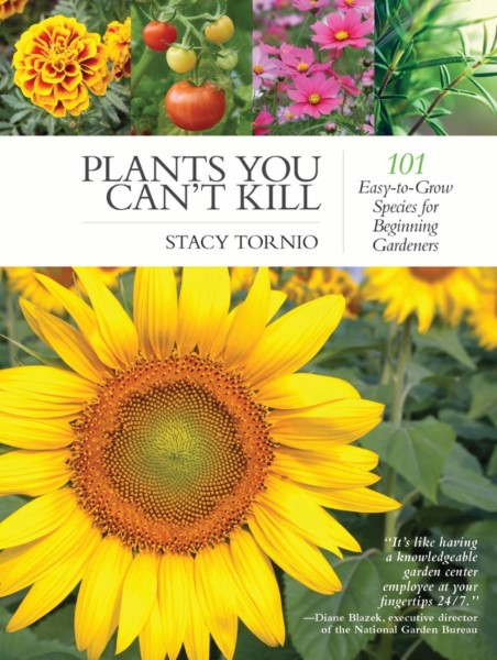 Plants You Can't Kill by Stacy Tornio