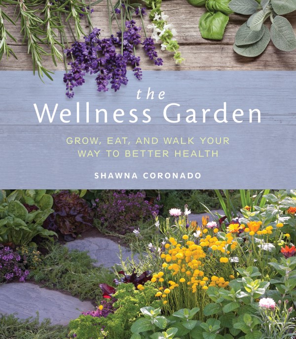 Five Easy Pieces to Design a Wellness Garden - Garden Therapy