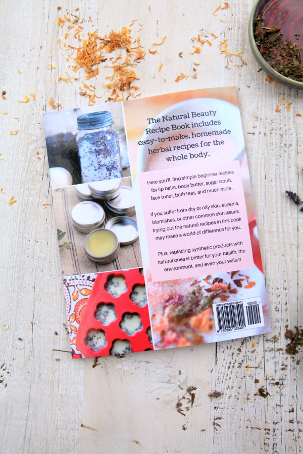 Back cover of The Natural Beauty Recipe Book, which includes easy-to-make, homemade herbal recipes for the whole body