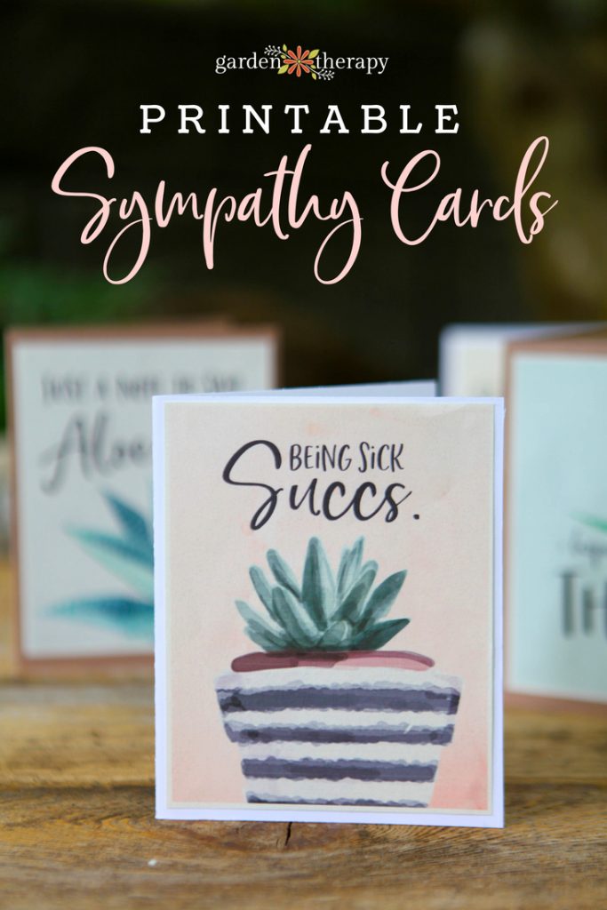 Printable Sympathy Card with succulent that reads Being Sick Succs.