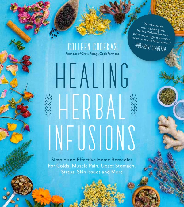 Healing Herbal Infusions book by Colleen Codekas