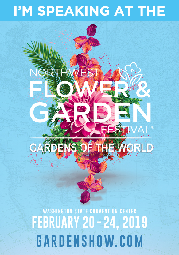 Let's Connect at the Northwest Flower and Garden Festival! Garden Therapy