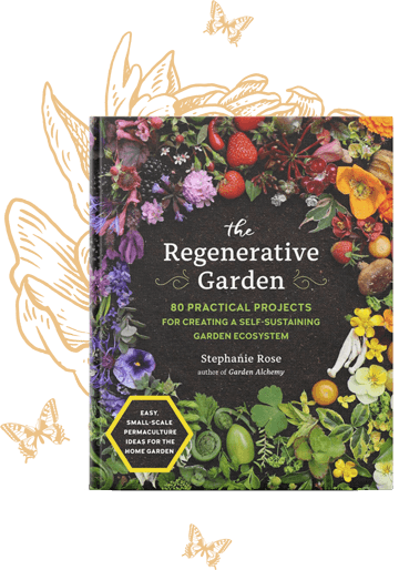 THE REGENERATIVE GARDEN 80 PRACTICAL PROJECTS FOR CREATING A SELF-SUSTAINING GARDEN ECOSYSTEM