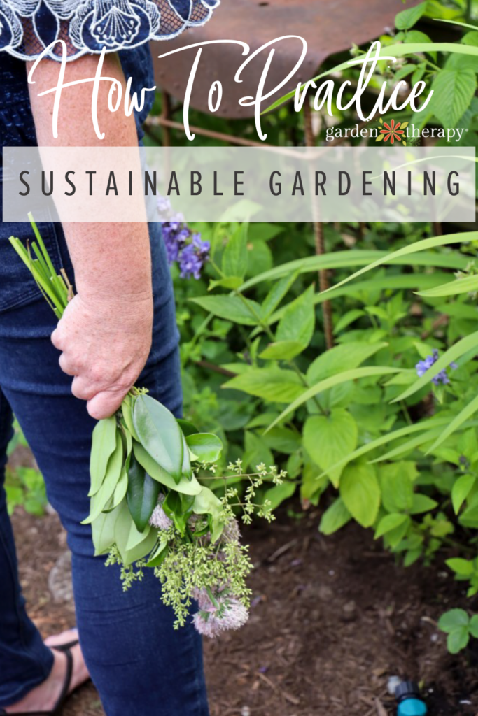 How to Practice Sustainable Gardening