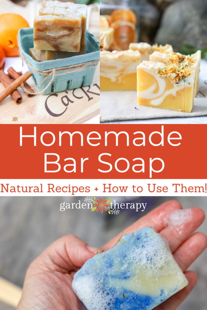 How to Use Bar Soap and Make It Last Garden Therapy